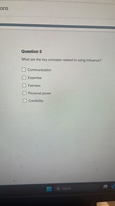 What are the key concepts related to using influence?Communic... | Filo