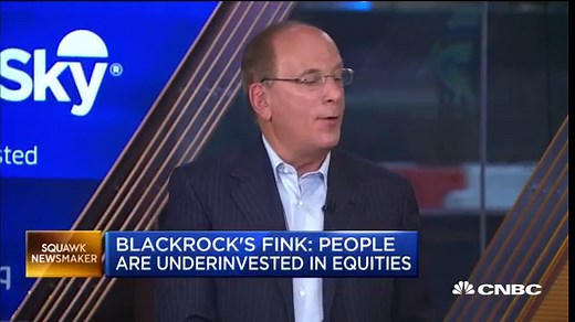 Watch CNBC's full interview with BlackRock CEO Larry Fink