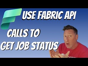 Microsoft Fabric: API to Get Job Status
