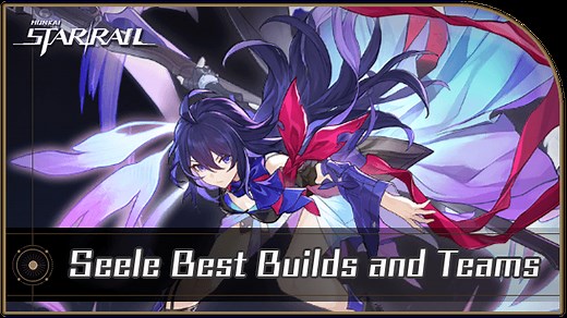 Seele Best Builds and Teams | Honkai: Star Rail｜Game8