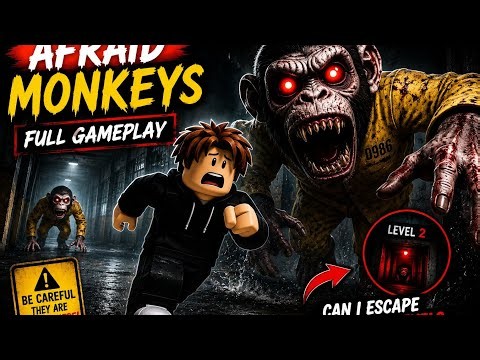 Afraid Monkeys FULL Gameplay 😱 | Can I Escape Every Level? (Roblox Horror)