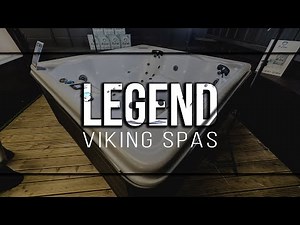 LEGEND | Viking Spas | TheHotTubSupercentre