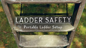 Ladder Safety: Portable Ladder Setup