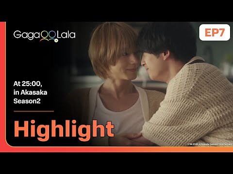 Hayama’s encouragement gave Shirasaki strength🥺in "At 25:00, in Akasaka Season 2" EP7 on GagaOOLala!