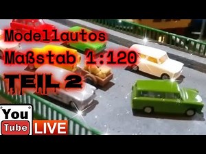 Modellautos im Maßstab 1:120 Teil 2: PKW u.ä. | Kleinserien | Raritäten | Eigenbauten |