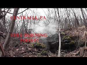 Centralia, Pennsylvania. Site of the underground coal fire. Newer version of the video!