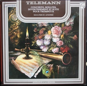 Georg Philipp Telemann, Maurice André - Telemann - Concerto, Sonates, Divertissement Et Suite Pour Trompette
