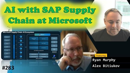 #283 - ToW AI with SAP Supply Chain at Microsoft (Alex Bitiukov, Ryan Murphy) | SAP on Azure Video | Holger Bruchelt