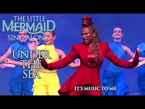 The Little Mermaid | Under The Sea | Sing-Along