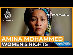 Amina Mohammed: 'A woman as president of Nigeria would be great' | Talk to Al Jazeera
