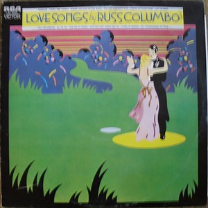 Russ Columbo - Love Songs By Russ Columbo