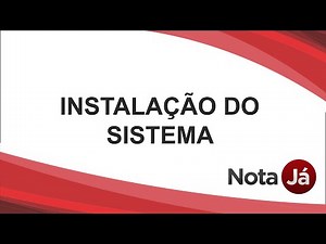 NotaJá - Instalação do Sistema