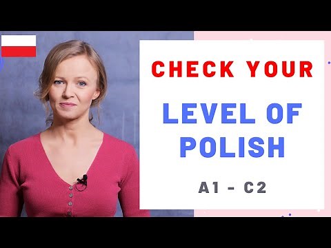 Check what is your level of Polish! (A1-C2)