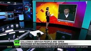 Time for UK General Election to Handle Brexit-Galloway. #Brexit #Tories #Labour | George Galloway