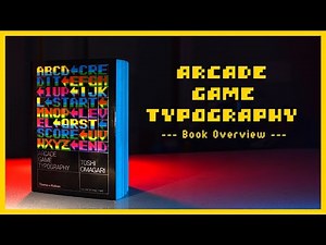 Arcade Game Typography: The Art of Pixel Type | Overview