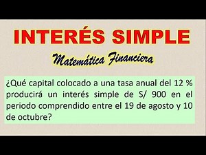 Interés Simple | Matemática Financiera | Problemas Resueltos | Ejemplo 6