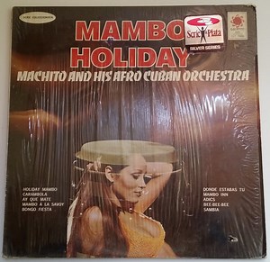 Machito And His Afro-Cuban Orchestra - Mambo Holiday