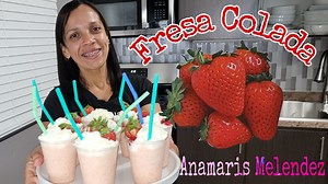 Fresa Colada 🍓 🥥 🍍 | Anamaris Meléndez
