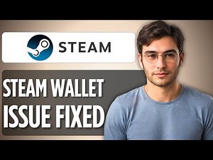 How To Fix Steam Wallet Not Working | 2025 Full Guide