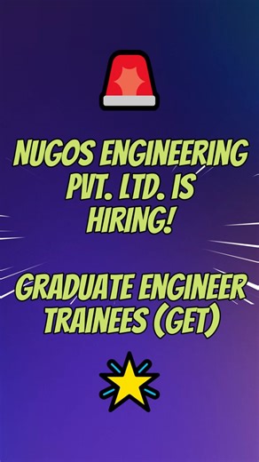 Nugos Engineering GET Hiring 2025 | Fresher Jobs for Mechanical, Chemical, Process Engineers #jobs