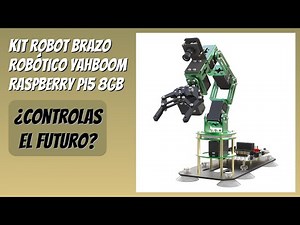 RESEÑA (2025) : Kit Robot Brazo Robótico Yahboom Raspberry Pi5 8GB. DETALLES