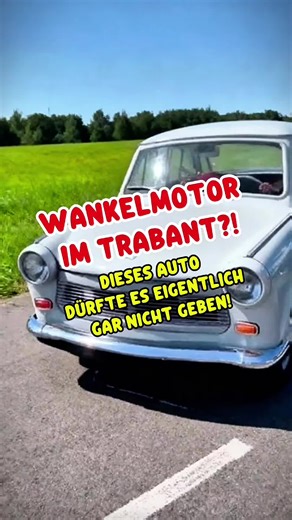 Wankel-Trabant: Ingenieurskunst im 601-Design