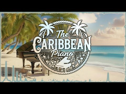The Caribbean Piano – Upbeat Latin Island Jazz Afro Cuban Salsa Piano Music for Focus Relaxation