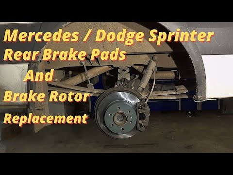 Mercedes / Dodge Sprinter Rear Brake Pads and Brake Rotor Replacement