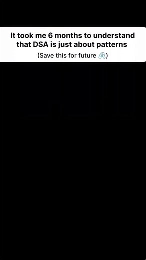 Software Developer | Content Creator on Instagram: "Stop memorizing, Start seeing patterns in problems ✅ 📌 Save this for later and comment "DSA" to get PDF in DM #coding #programming #explore #tech #softwareengineer"