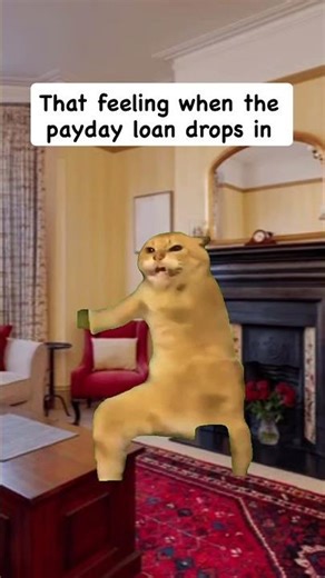 That feeling when the payday loan finally hits 😎💸