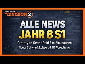 ALL NEWS Y8S1 The Division 2 - Prototype Gear, Raid Exo Blueprints and more / The Division 2 German