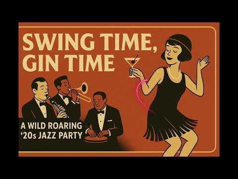 Swing Time, Gin Time | A Wild Roaring ’20s Jazz Party 🎷🍸