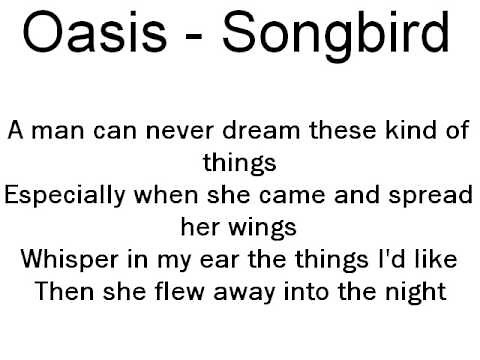 Oasis - Songbird with lyrics