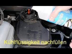Kühlflüssigkeit nachfüllen Anleitung