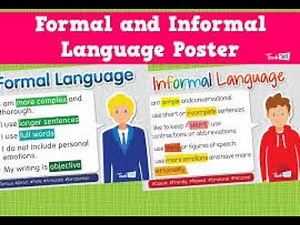 Formal and Informal language
