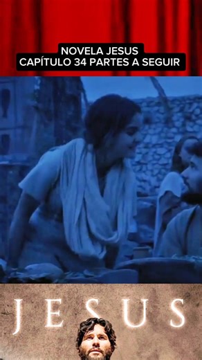 GRAÇA SEM FERMENTO EM NOVELA BÍBLICAS on Instagram: "NOVELA JESUS CAPÍTULO 34 PARTES A SEGUIR #novelajesus #capitulos #partes"