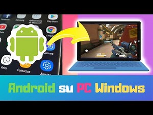 Come installare Android su PC Windows