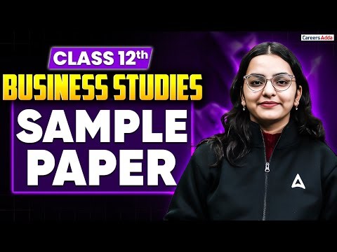 Class 12 Business Studies Sample Paper for Board Exam 2026