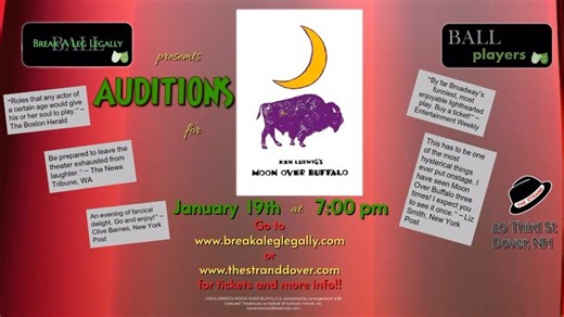 Ever wanted to step into the spotlight and perform onstage? NOW’S YOUR CHANCE! ⭐️ We’re officially announcing auditions for Break A Leg Legally’s Spring Show, “Moon Over Buffalo” by Ken Ludwig! Auditions for this hilariously funny show will take place at the Strand in Dover, NH on January 19th at 7:00PM! Go to www.breakaleglegally.com for more details on audition information! #TheStrandDover #StrandEntertainment #BreakALegLegally #Theatre #Auditions #Actor #CastingCall #MoonOverBuffalo | The Str