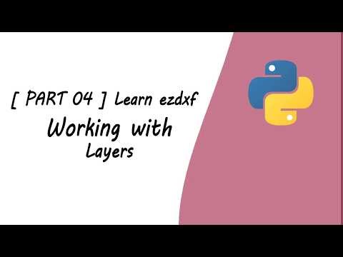 [Part 04] Learn ezdxf: Working with Layers