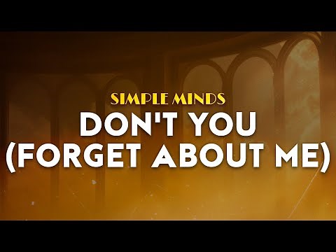 Simple Minds - Don't You (Forget About Me) | From Breakfast Club (Lyrics)
