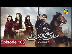 Sultan Salahuddin Ayyubi Season 2 Episode 103 |3rd Review | - 16 January 2026 - HUM TV Drama