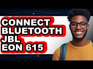 How to Connect Bluetooth JBL EON 615 2025 - Full Guide