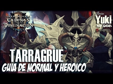 Tarragrue - Guía de Sagrario de Dominación