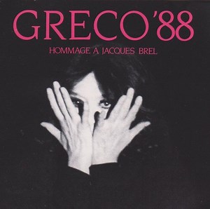 Juliette Greco - Greco'88 Hommage A Jacques Brel
