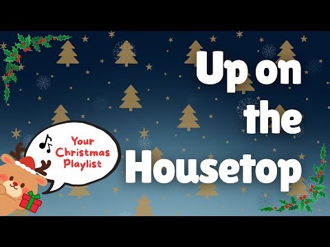 Up on the Housetop (Lyrics) 🎄| Christmas Carol & Songs 🎤