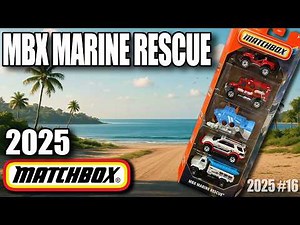 Unboxing the NEW 2025 Matchbox MBX Marine Rescue 5-Pack!!