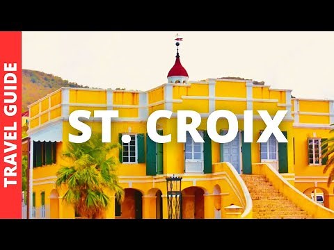 St Croix Virgin Islands Travel Guide: 15 BEST Things To Do In St Croix USVI