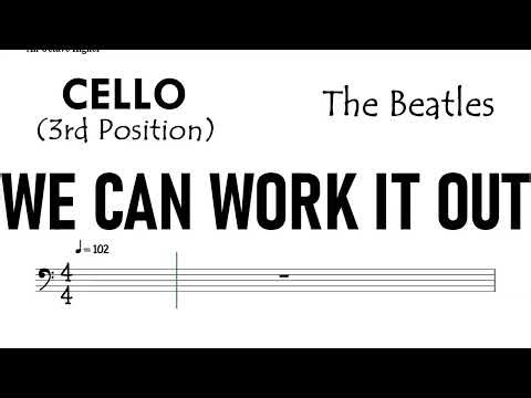 WE CAN WORK IT OUT Cello 3rd Position Beatles Sheet Music Backing Track Partitura