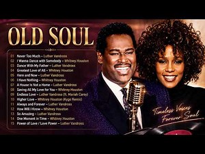 Timeless Soul: Luther Vandross x Whitney Houston